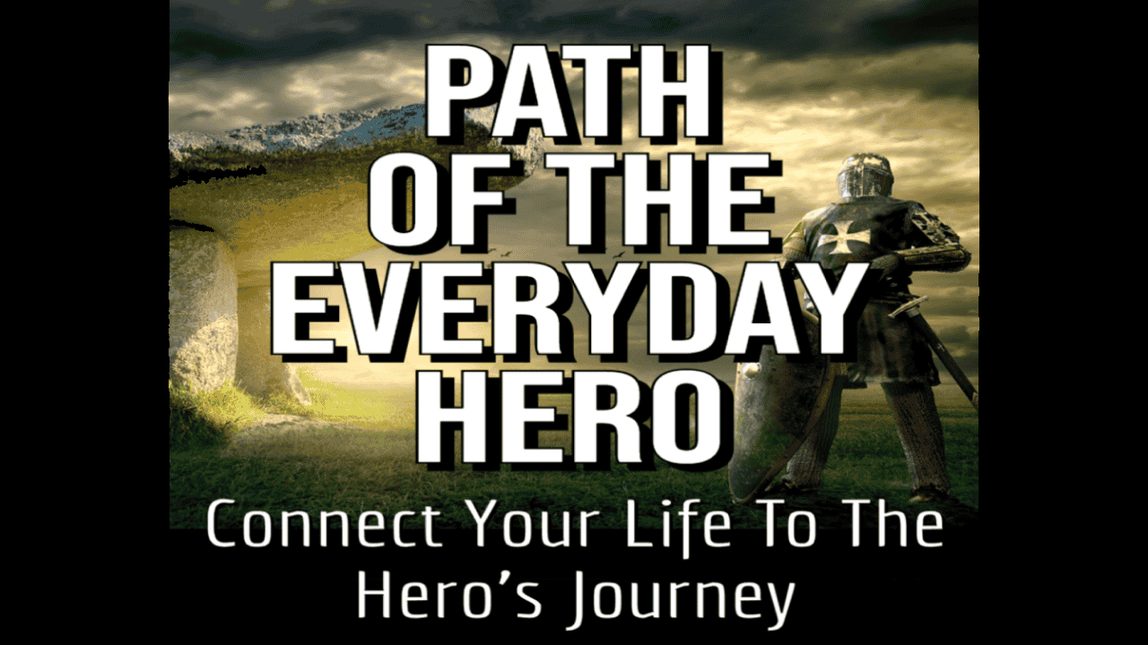 PATH OF THE EVERYDAY HERO "Complete Course"