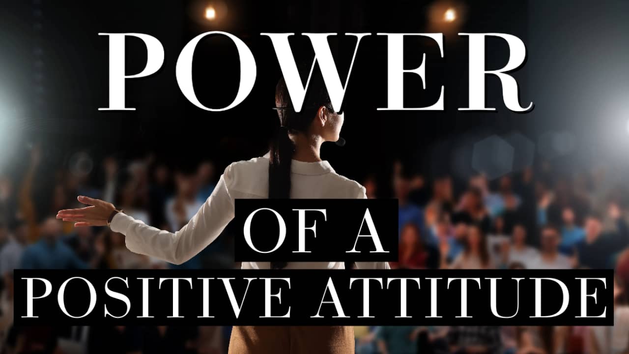 Power of a Positive Attitude Workshop "A Path to Success"
