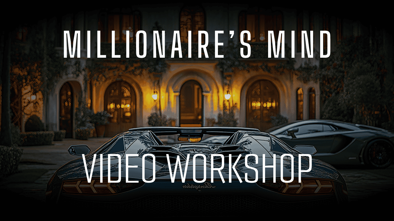 Millionaire’s Mind Workshop