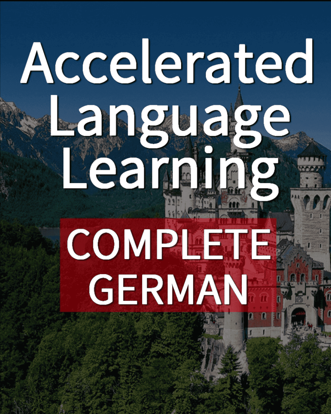 "COMPLETE GERMAN" Accelerated Language Course