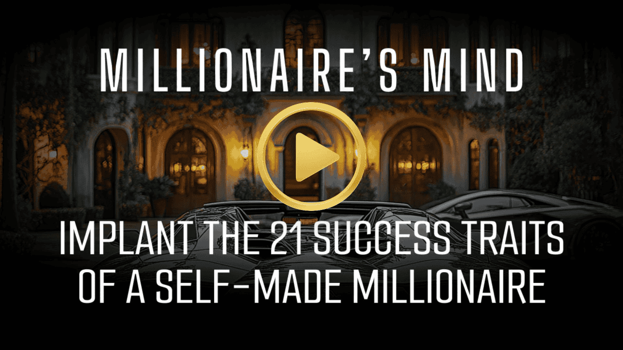 MILLIONAIRE'S MIND "Wealth Conditioning System"