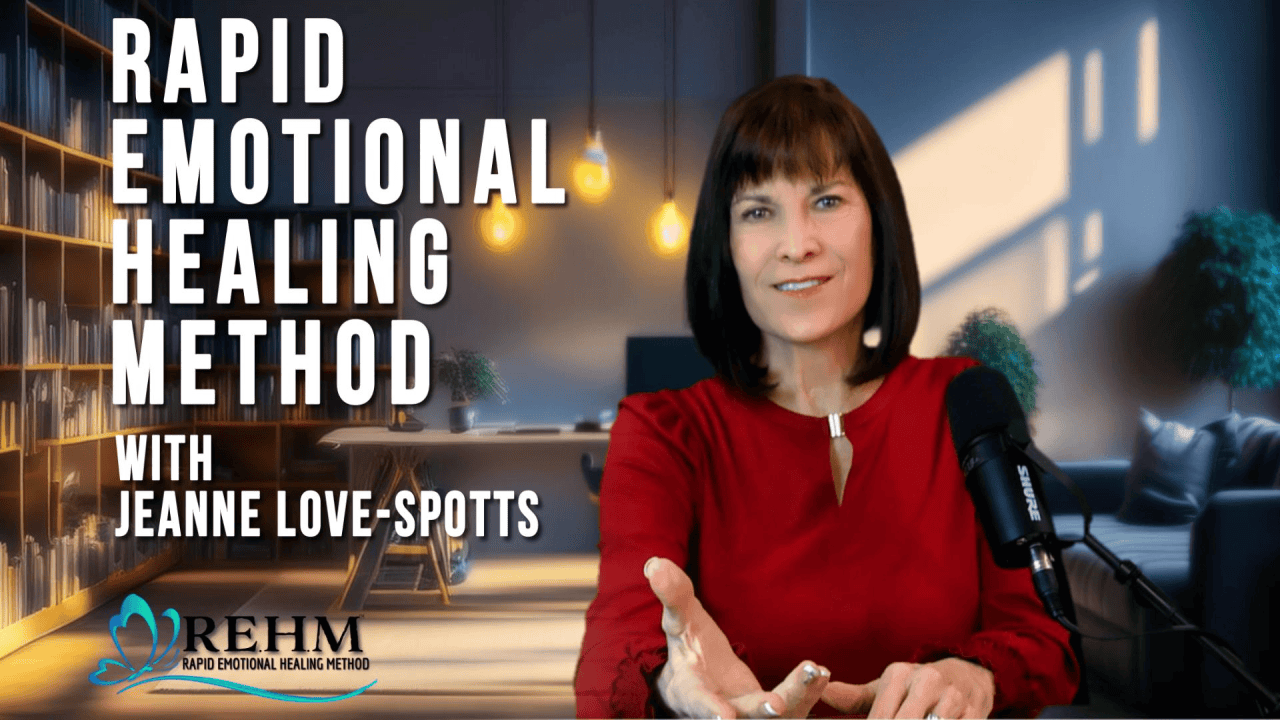 R.E.H.M. "Rapid Emotional Healing Method"