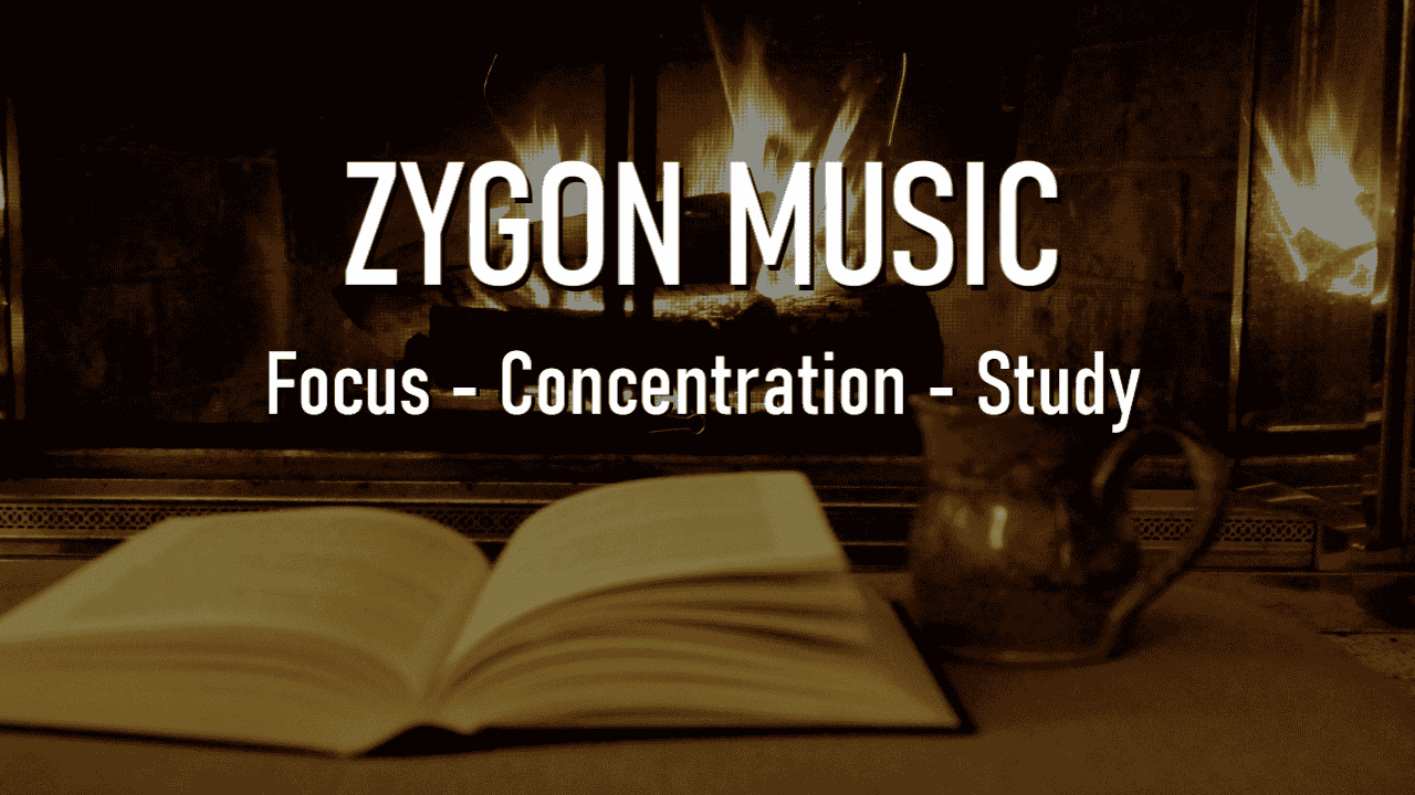 Zygon Music Collection "Focus, Concentration, Study, Relax"